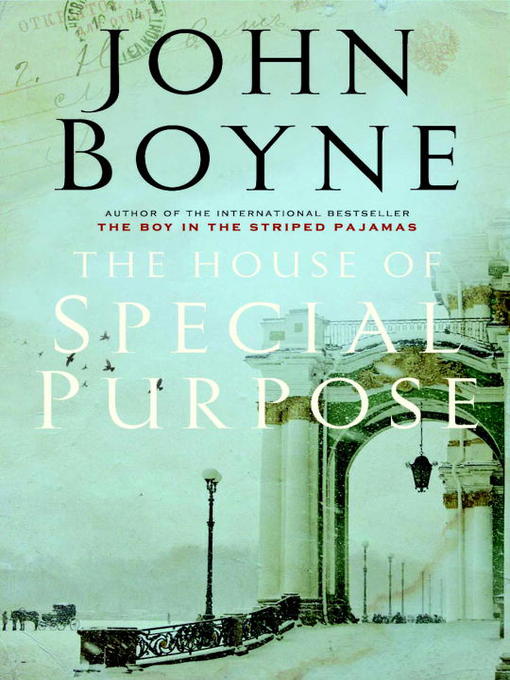 Title details for The House of Special Purpose by John Boyne - Wait list